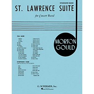 G. Schirmer St. Lawrence Suite (Score and Parts) Concert Band Level 4-5 Composed by Morton Gould