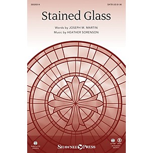 Shawnee Press Stained Glass SATB composed by Joseph M. Martin