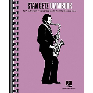 Hal Leonard Stan Getz - Omnibook (for C Instruments) Jazz Transcriptions Series Softcover Performed by Stan Getz