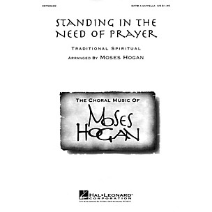 Hal Leonard Standing in the Need of Prayer SATB a cappella arranged by Moses Hogan