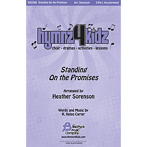 Fred Bock Music Standing on the Promises (Hymnz 4 Kidz Series) Score & Parts Arranged by Heather Sorenson