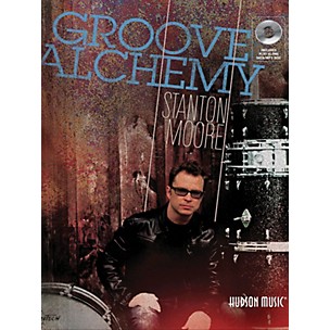 Hudson Music Stanton Moore Groove Alchemy Book/CD