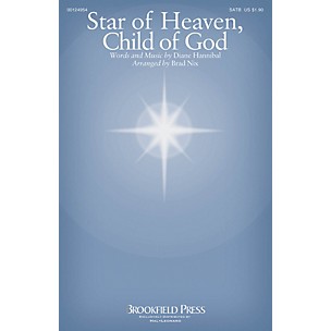 Brookfield Star of Heaven, Child of God SATB arranged by Brad Nix