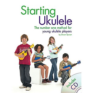 Music Sales Starting Ukulele Music Sales America Series Softcover with CD Written by Steven Sproat