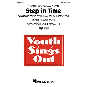 Hal Leonard Step in Time (from Mary Poppins) (2-Part and Piano) 2-Part arranged by Cristi Cary Miller