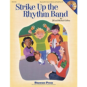 Shawnee Press Strike Up the Rhythm Band CLASSRM KIT Composed by Jill Gallina