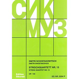 SIKORSKI String Quartet No. 15, Op. 144 (Score) String Series Softcover Composed by Dmitri Shostakovich