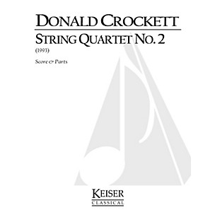 Lauren Keiser Music Publishing String Quartet No. 2 LKM Music Series Composed by Donald Crockett