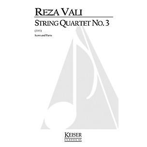 Lauren Keiser Music Publishing String Quartet No.3 LKM Music Series Composed by Reza Vali