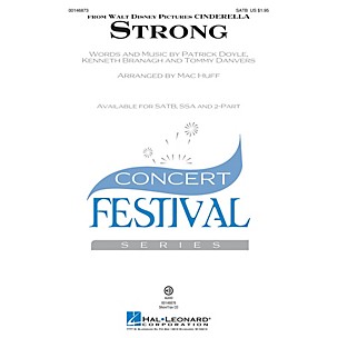 Hal Leonard Strong (from Cinderella) SSA Arranged by Mac Huff