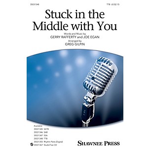 Shawnee Press Stuck in the Middle with You TTB arranged by Greg Gilpin