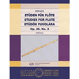 Editio Musica Budapest Studies Op. 33 - Volume 3 EMB Series by Ernesto Köhler