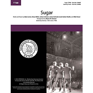 Barbershop Harmony Society Sugar TTBB A Cappella arranged by Wayne Grimmer