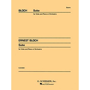 G. Schirmer Suite for Viola (or Cello) and Orchestra (Study Score No. 146) Study Score Series Composed by Ernst Bloch