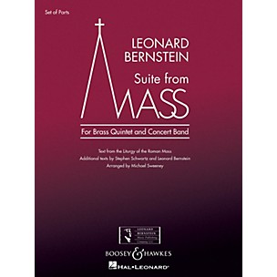 Boosey and Hawkes Suite from Mass Concert Band Level 5 Composed by Leonard Bernstein Arranged by Michael Sweeney