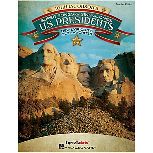 Hal Leonard Super Songs And Sing-Alongs: U.S. Presidents - New Lyrics to Old Favorites Classroom Kit