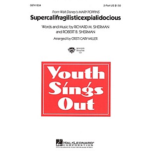 Hal Leonard Supercalifragilisticexpialidocious (from Mary Poppins) ShowTrax CD Arranged by Cristi Cary Miller