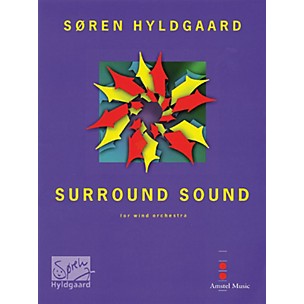 De Haske Music Surround Sound (Concert Band) Concert Band Composed by Soren Hyldgaard