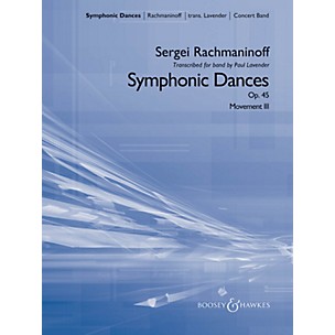 Boosey and Hawkes Symphonic Dances Concert Band Level 5 Composed by Sergei Rachmaninoff Arranged by Paul Lavender