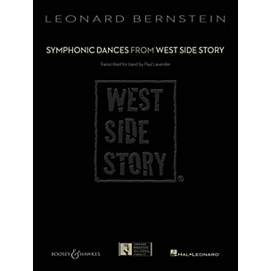 Boosey and Hawkes Symphonic Dances from West Side Story Concert Band Level 6 Composed by Leonard Bernstein Arranged by Paul Lavender