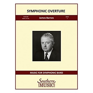 Southern Symphonic Overture Concert Band Level 5 Composed by James Barnes