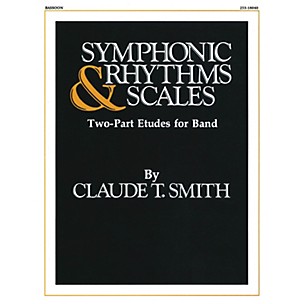 Hal Leonard Symphonic Rhythms & Scales (Two-Part Etudes for Band and Orchestra Bassoon) Concert Band Level 2-4