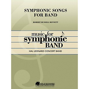 Hal Leonard Symphonic Songs for Band (Deluxe Edition) (Full Score) Concert Band Level 4 Arranged by George Ferencz