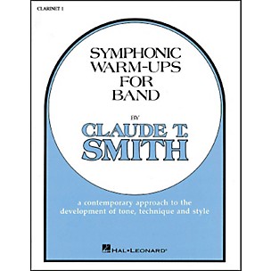 Hal Leonard Symphonic Warm-Ups For Band For B Flat Clarinet 1