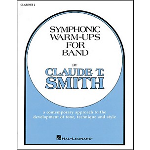 Hal Leonard Symphonic Warm-Ups For Band For B Flat Clarinet 2