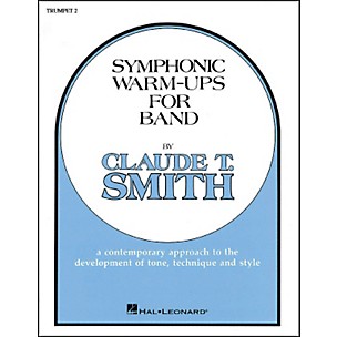 Hal Leonard Symphonic Warm-Ups For Band For Trumpet 2