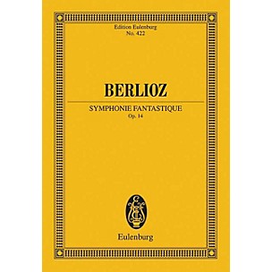 Eulenburg Symphonie Fantastique, Op. 14 Schott Series Composed by Hector Berlioz