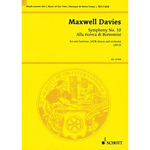 Schott Symphony No. 10 'Alla ricerca di Borromini' Study Score Series Softcover Composed by Peter Maxwell Davies