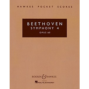 Boosey and Hawkes Symphony No. 4 in B-flat, Op. 60 Boosey & Hawkes Scores/Books Series Composed by Ludwig van Beethoven