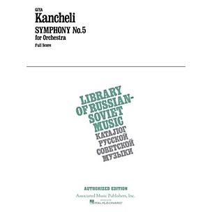 G. Schirmer Symphony No. 5 (Full Score) Study Score Series Composed by Giya Kancheli (Kantscheli)