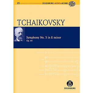 Eulenburg Symphony No. 5 in E Minor Op. 64 CW 26 Eulenberg Audio plus Score Series by Pyotr Il'yich Tchaikovsky