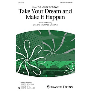 Shawnee Press Take Your Dream and Make It Happen Studiotrax CD Composed by Jill Gallina