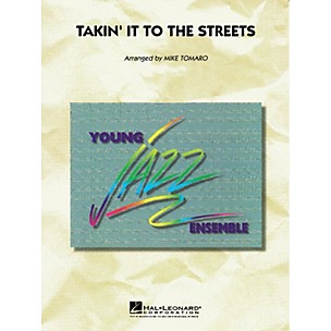 Hal Leonard Takin' It to the Streets Jazz Band Level 3 by The Doobie Brothers Arranged by Mike Tomaro