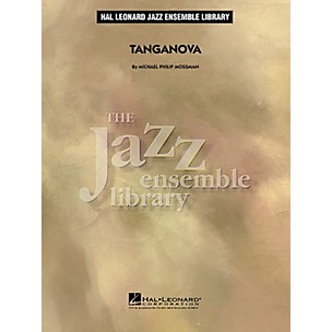 Hal Leonard Tanganova Jazz Band Level 4 Composed by Michael Philip Mossman