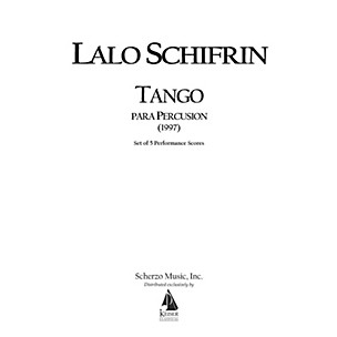 Lauren Keiser Music Publishing Tango Para Percusion (Tango for Percussion) (5 Performance Scores) LKM Music Series by Lalo Schifrin