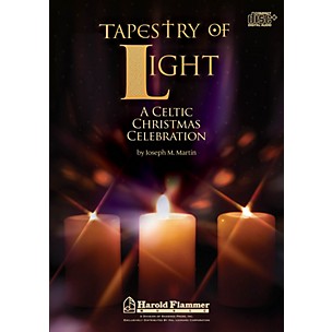 Shawnee Press Tapestry of Light (A Celtic Christmas Celebration) DIGITAL PRODUCTION KIT composed by Joseph M. Martin