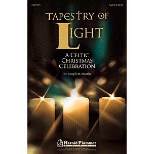Shawnee Press Tapestry of Light (A Celtic Christmas Celebration) SAB composed by Joseph M. Martin