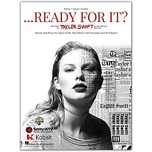 Hal Leonard Taylor Swift ...Ready For It?  Piano/Vocal/Guitar Sheet