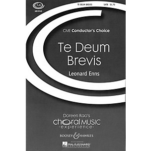 Boosey and Hawkes Te Deum Brevis (CME Conductor's Choice) SATB composed by Leonard Enns