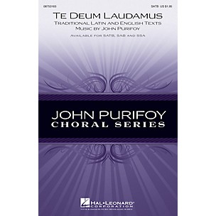 Hal Leonard Te Deum Laudamus SATB composed by John Purifoy
