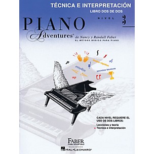 Faber Piano Adventures Tecnica E Interpretacion Libro Dos De Dos - Nivel 3 Faber Piano Adventures Softcover by Nancy Faber