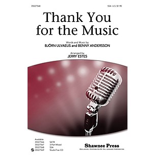 Shawnee Press Thank You for the Music SSA by ABBA arranged by Jerry Estes