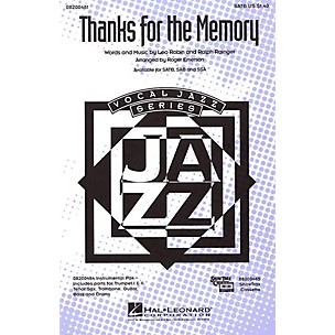 Hal Leonard Thanks for the Memory SATB arranged by Roger Emerson