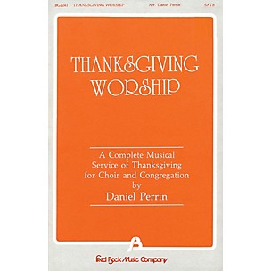 Fred Bock Music Thanksgiving Worship - A Complete Musical Service of Thanksgiving (Collection) SATB by Dan Perrin