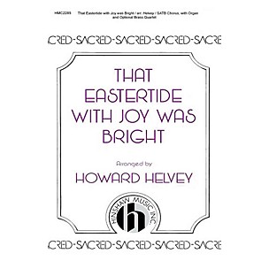 Hinshaw Music That Eastertide with Joy Was Bright SATB arranged by Howard Helvey