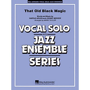 Hal Leonard That Old Black Magic Jazz Band Level 3-4 Composed by Harold Arlen